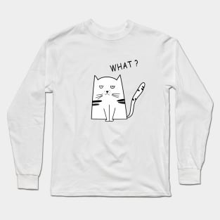 Cat What - Funny Cat Face Long Sleeve T-Shirt